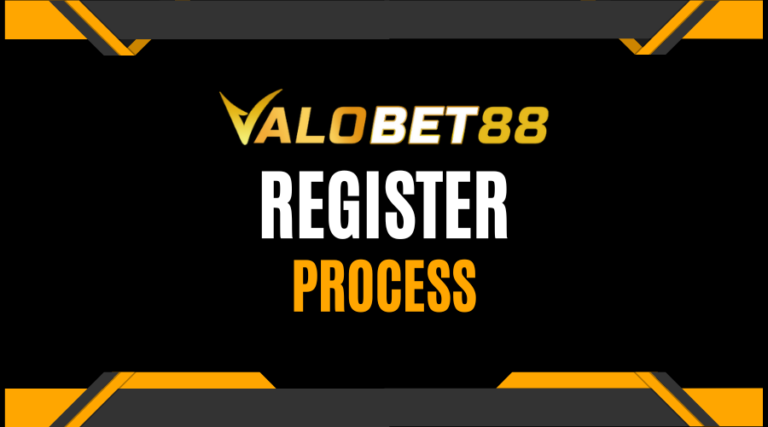 Valobet Register Process